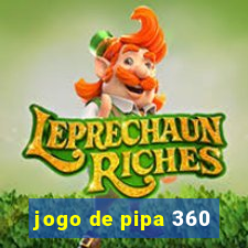 jogo de pipa 360